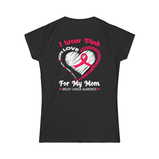 Breast Cancer Awareness Tee, Inspirational Women's T-Shirt, Pink Ribbon Shirt, Supportive Cancer Message Tee, Gift for Mom